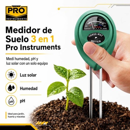 Medidor de suelo 3 en 1 - Pro Instruments - Humedad, Luz y pH del suelo