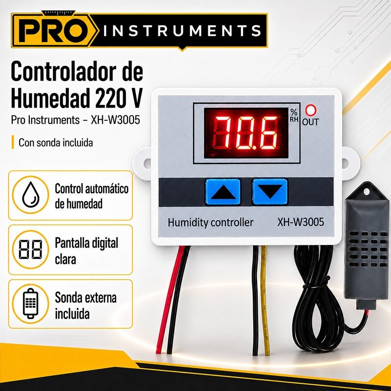 Higrostato Controlador de Humedad 220V con Sonda Incluida - Pro Instruments - XH-W3005