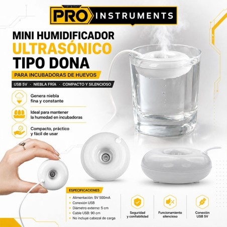 Mini Humidificador ultrasonico Tipo Dona para Incubadoras de huevos - Pro Instruments